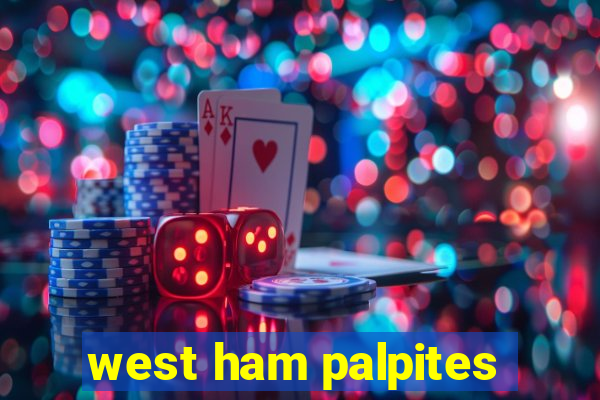 west ham palpites